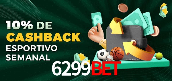10% de bônus de cashback na 6299Bet